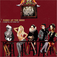 Panic At The Disco – A Fever You Can Sweat Out