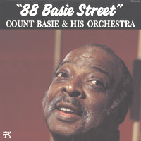 Count Basie & His Orchestra ; “88 Basie Street