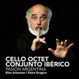 Cello Octet Conjunto Ibérico - Pasión Argentina
