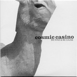 Cosmic Casino – Be kind & be cause