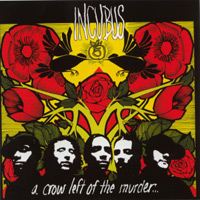 Incubus - A crow left of the Murder