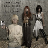 Tori Amos- American doll posse