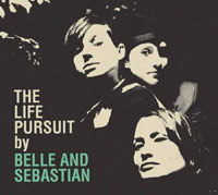 Belle and Sebastian – The Life Pursuit