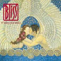 Bliss – My World Your World