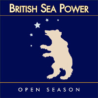 British Sea Power – Open Season