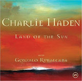 Charlie Haden - Land of the sun.