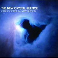 Chick Corea & Gary Burton - The New Crystal Silence