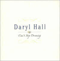DARYLL HALL - Can`t Stop Dreaming-