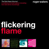 Roger Waters - Flickering Flame2