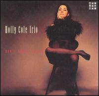 Holly Cole Trio - Don`t Smoke in Bed