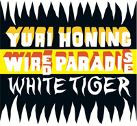Yuri Honig - Wired Paradise - White Tiger