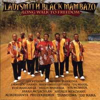 Ladysmith Black Mambazo - Long Walk To Freedom