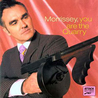 Morrissey, You are the Quarry