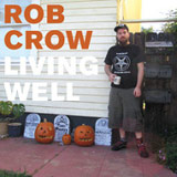 Rob Crow – Living Well